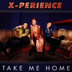 X-Perience : Take Me Home